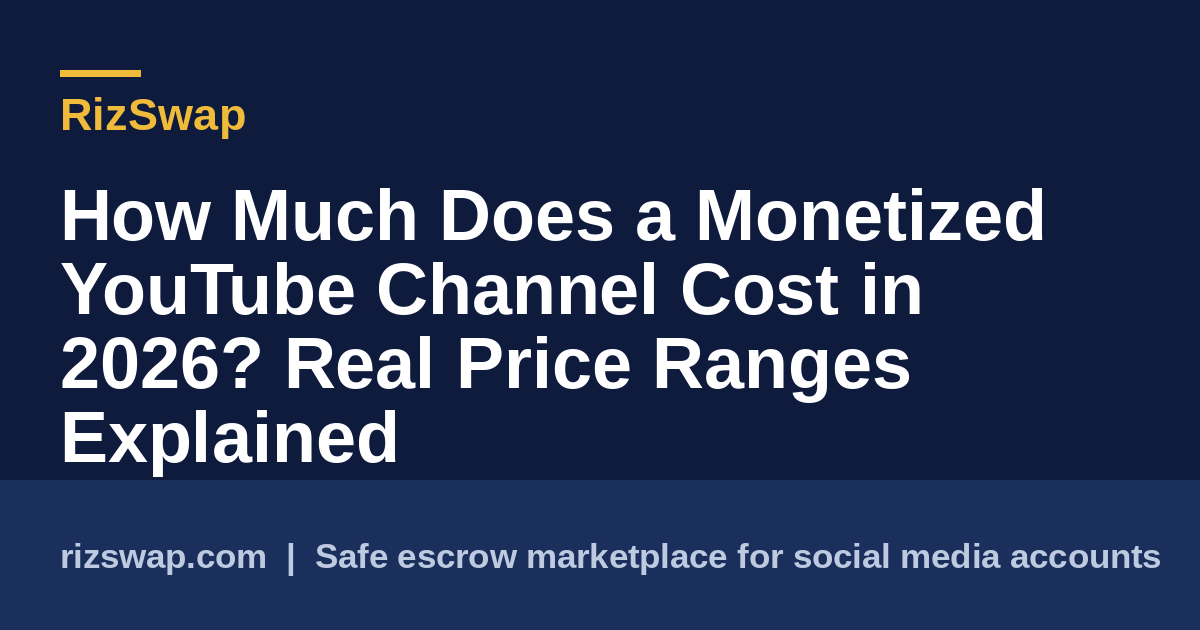 How Much Does a Monetized YouTube Channel Cost in 2026? Real Price Ranges Explained