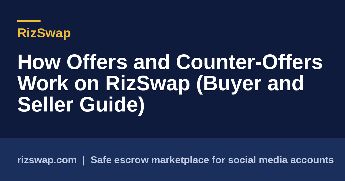 How Offers and Counter-Offers Work on RizSwap (Buyer and Seller Guide)