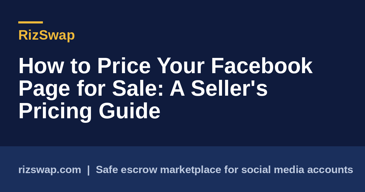 How to Price Your Facebook Page for Sale: A Seller's Pricing Guide