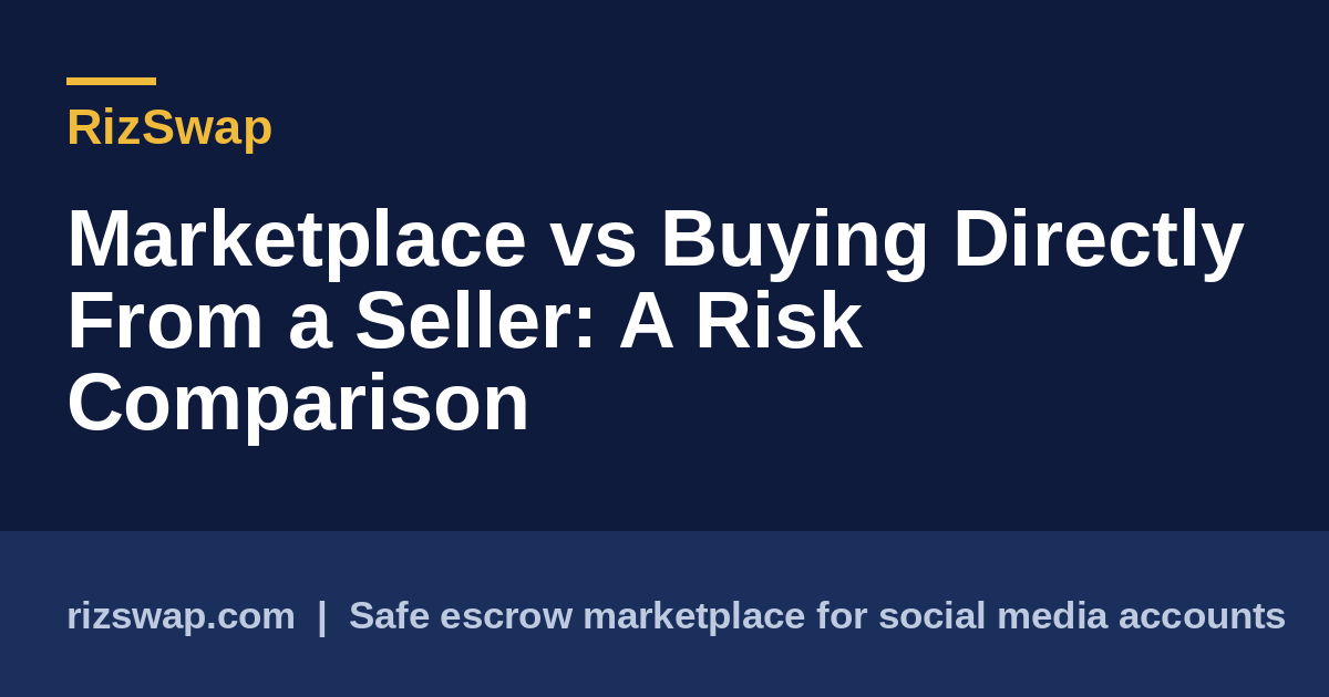 Marketplace vs Buying Directly From a Seller: A Risk Comparison