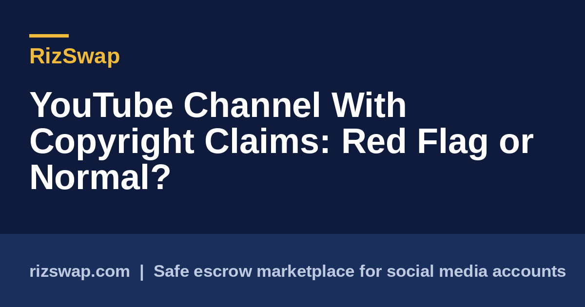 YouTube Channel With Copyright Claims: Red Flag or Normal?