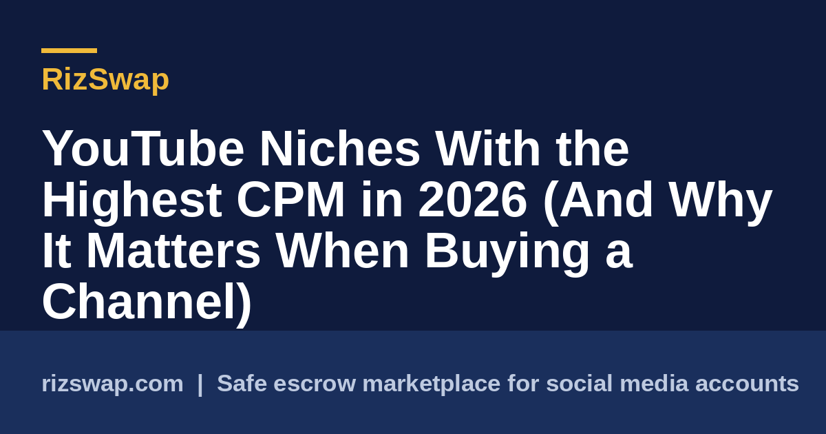 YouTube Niches With the Highest CPM in 2026 (And Why It Matters When Buying a Channel)