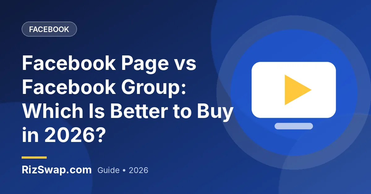 Facebook Page vs Facebook Group: Which Is Better to Buy in 2026?