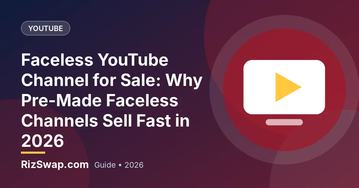 Faceless YouTube Channel for Sale: Why Pre-Made Faceless Channels Sell Fast in 2026