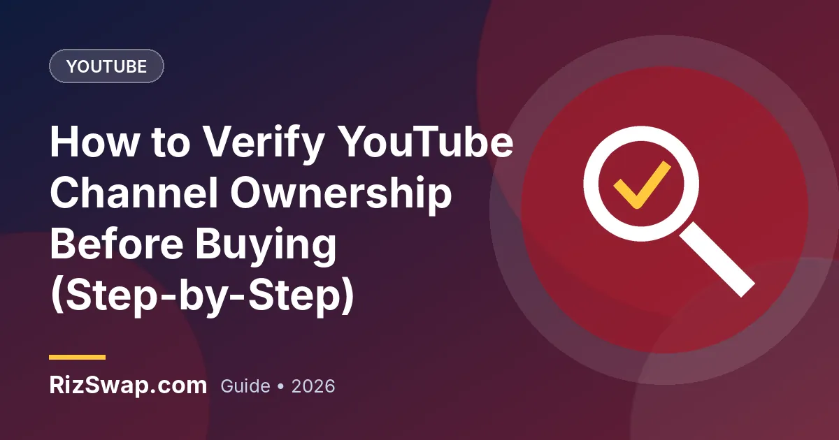 How to Verify YouTube Channel Ownership Before Buying (Step-by-Step)