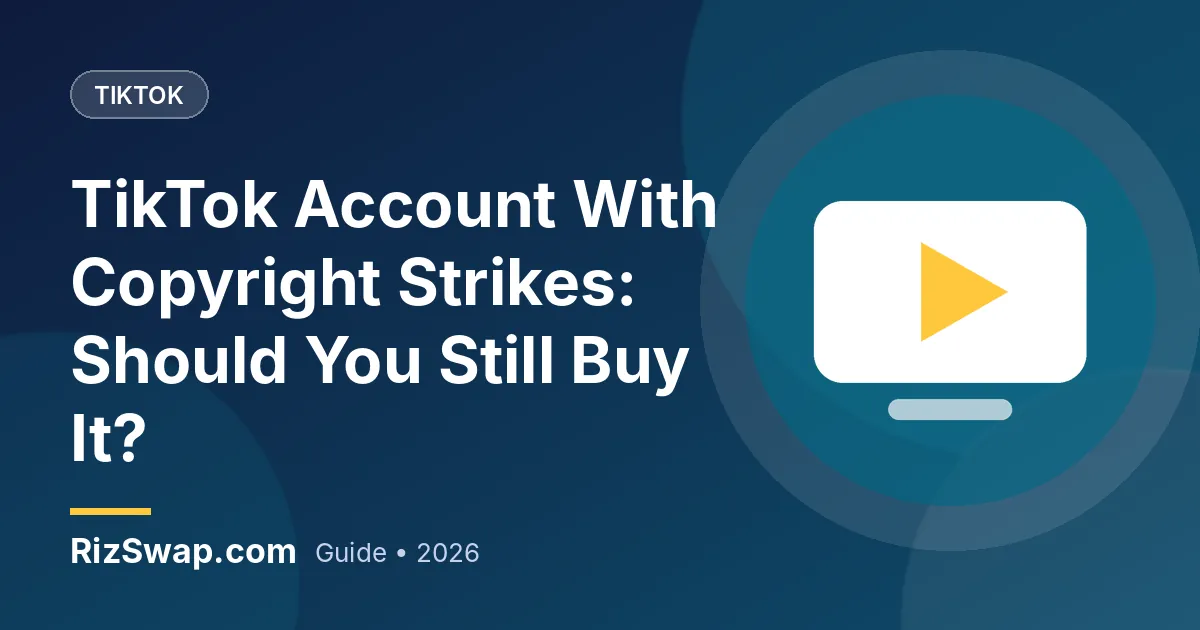 TikTok Account With Copyright Strikes: Should You Still Buy It?