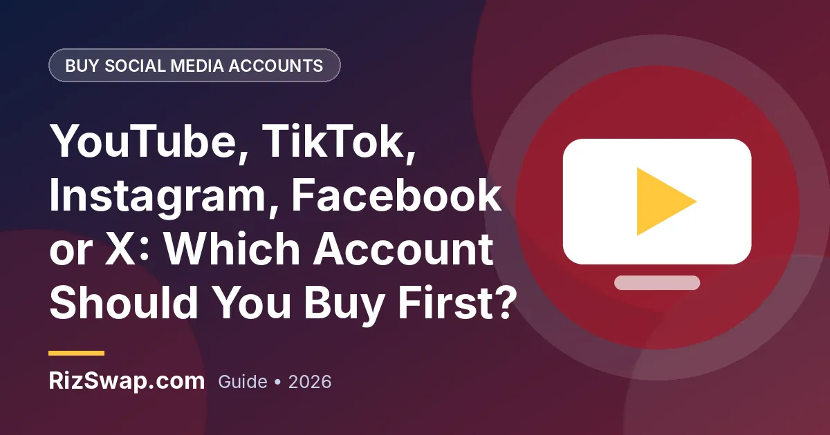 YouTube, TikTok, Instagram, Facebook or X: Which Account Should You Buy First?